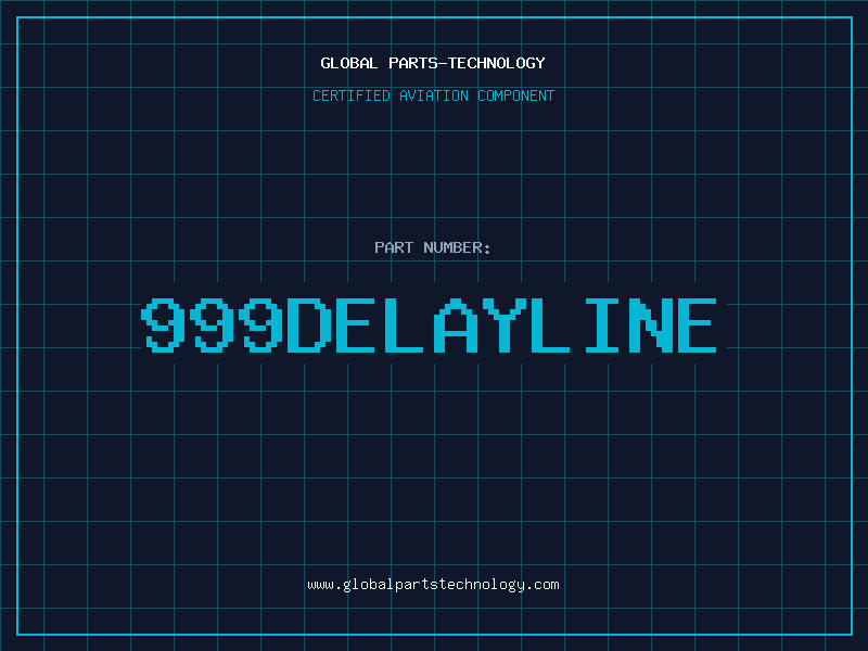 Aviation Part 999DELAYLINE