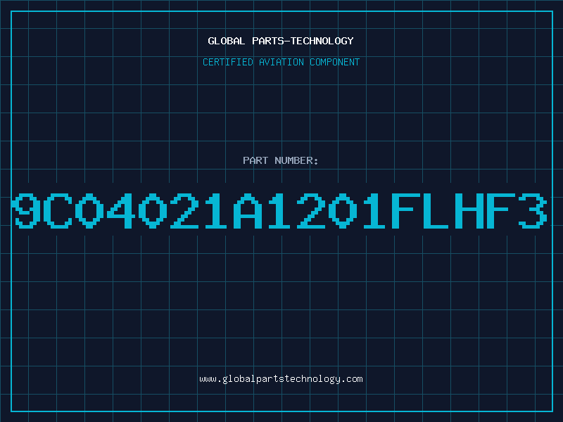 Aviation Part 9C04021A1201FLHF3