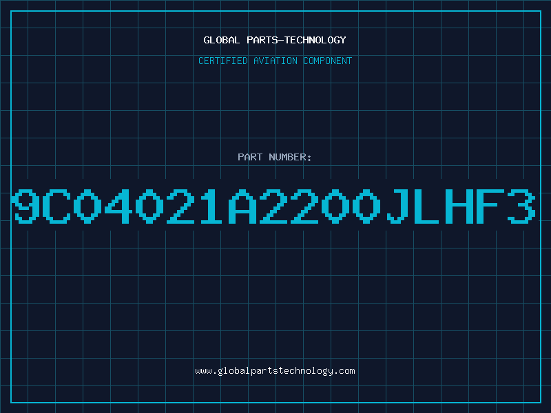 Aviation Part 9C04021A2200JLHF3