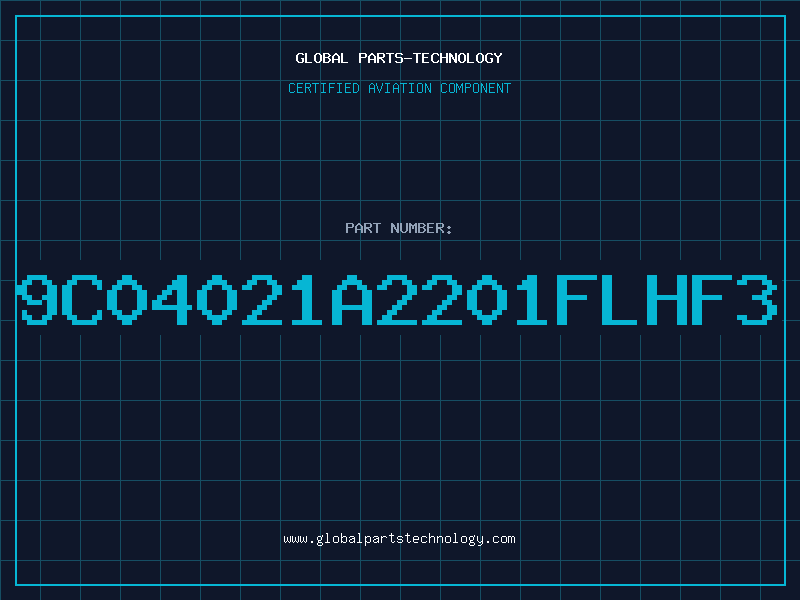Aviation Part 9C04021A2201FLHF3