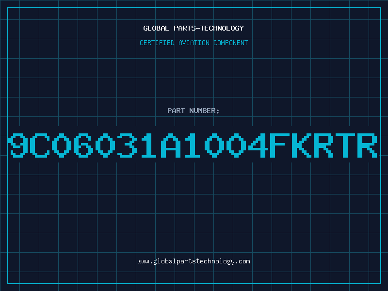 Aviation Part 9C06031A1004FKRTR