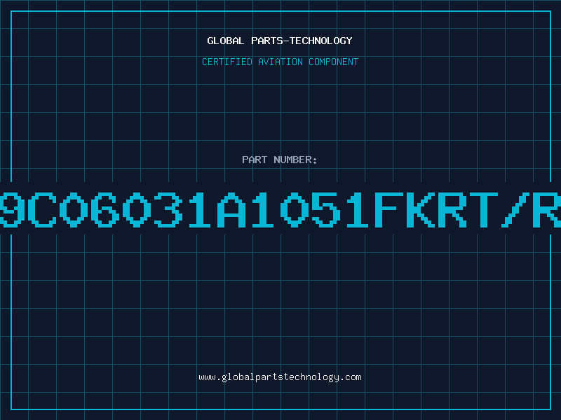 Aviation Part 9C06031A1051FKRT/R