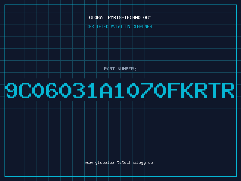 Aviation Part 9C06031A1070FKRTR