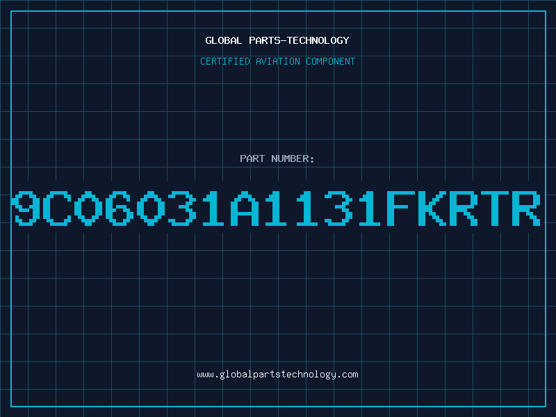 Aviation Part 9C06031A1131FKRTR