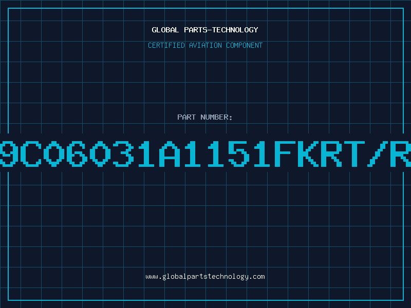 Aviation Part 9C06031A1151FKRT/R