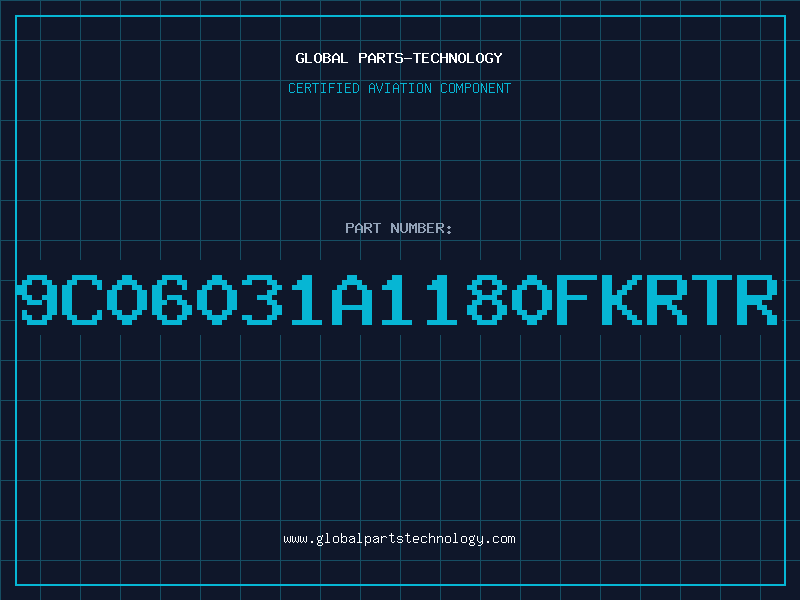 Aviation Part 9C06031A1180FKRTR