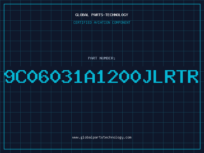 Aviation Part 9C06031A1200JLRTR