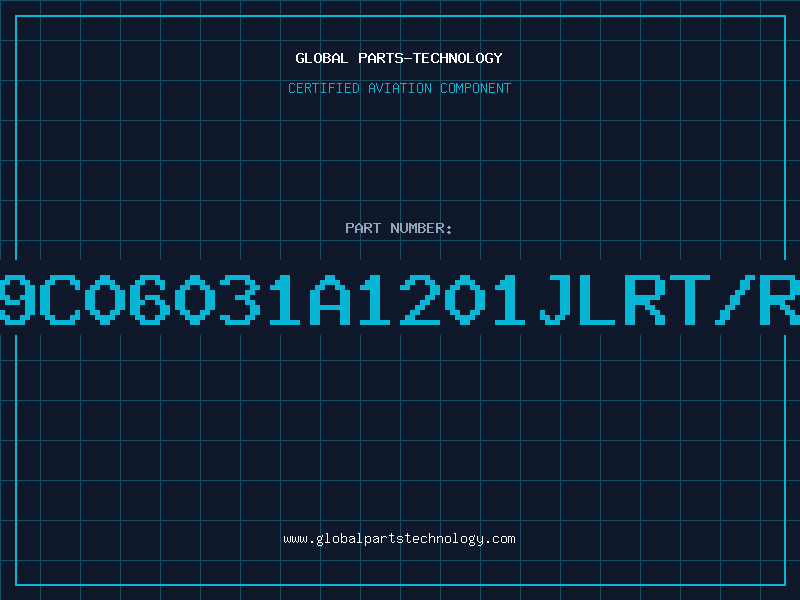 Aviation Part 9C06031A1201JLRT/R