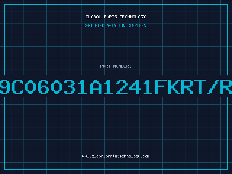Aviation Part 9C06031A1241FKRT/R