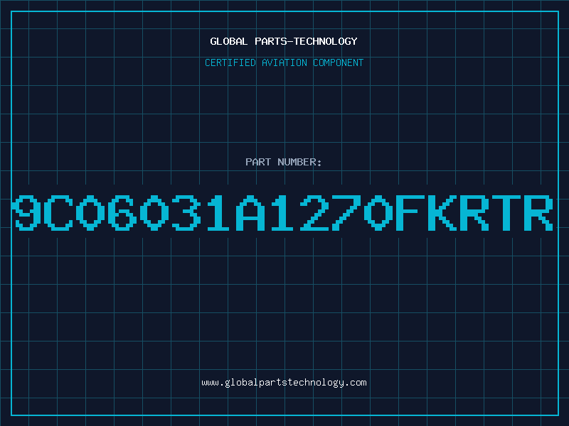 Aviation Part 9C06031A1270FKRTR