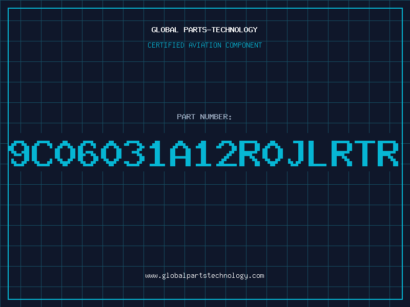 Aviation Part 9C06031A12R0JLRTR