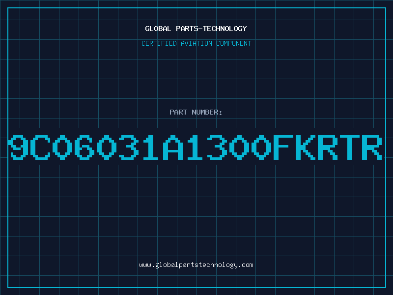 Aviation Part 9C06031A1300FKRTR