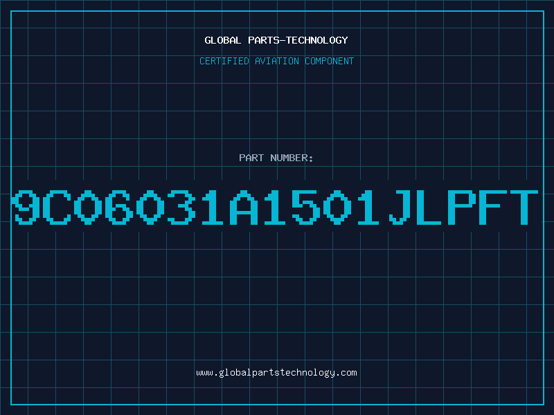 Aviation Part 9C06031A1501JLPFT