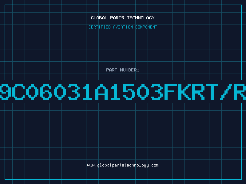 Aviation Part 9C06031A1503FKRT/R