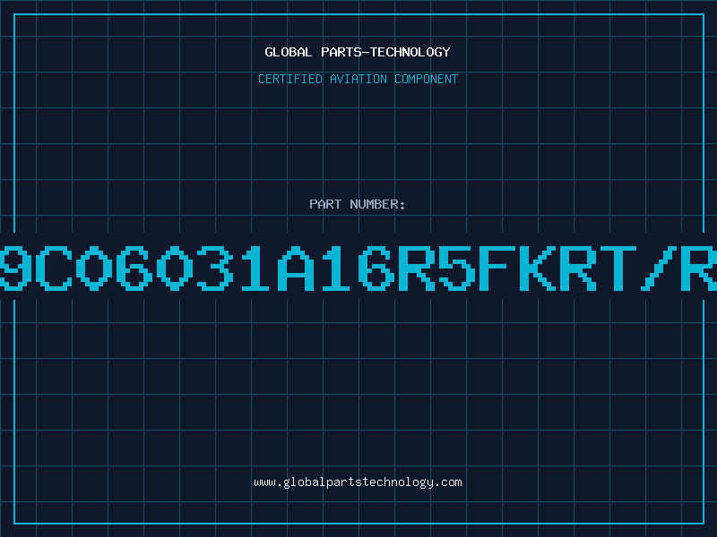 Aviation Part 9C06031A16R5FKRT/R