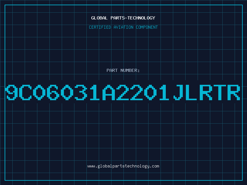Aviation Part 9C06031A2201JLRTR