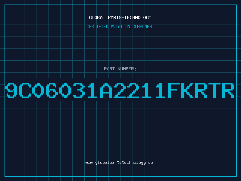 Aviation Part 9C06031A2211FKRTR