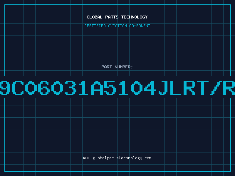 Aviation Part 9C06031A5104JLRT/R
