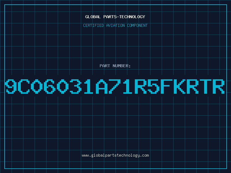 Aviation Part 9C06031A71R5FKRTR