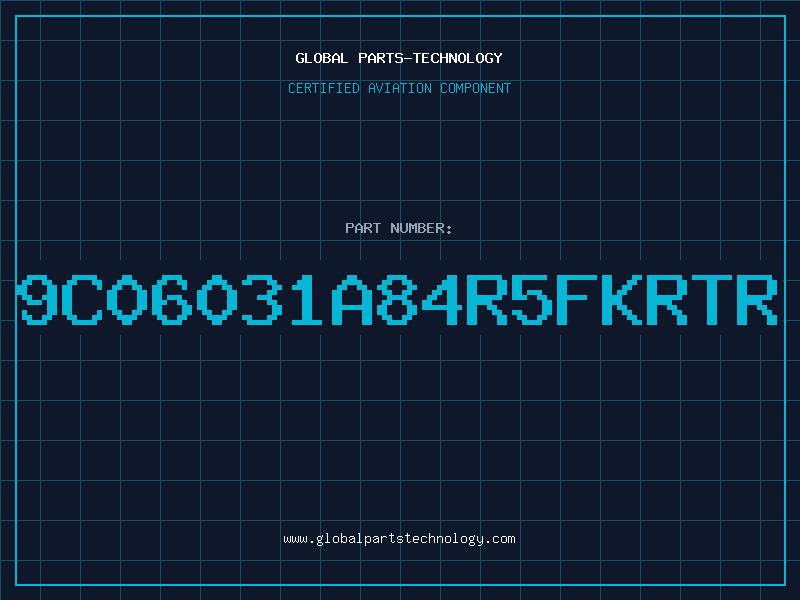 Aviation Part 9C06031A84R5FKRTR