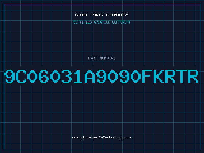 Aviation Part 9C06031A9090FKRTR
