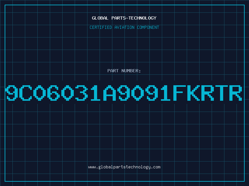 Aviation Part 9C06031A9091FKRTR