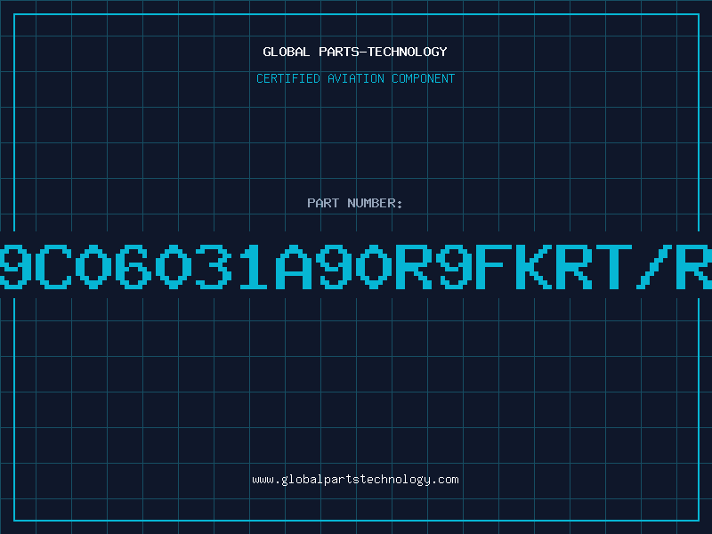Aviation Part 9C06031A90R9FKRT/R