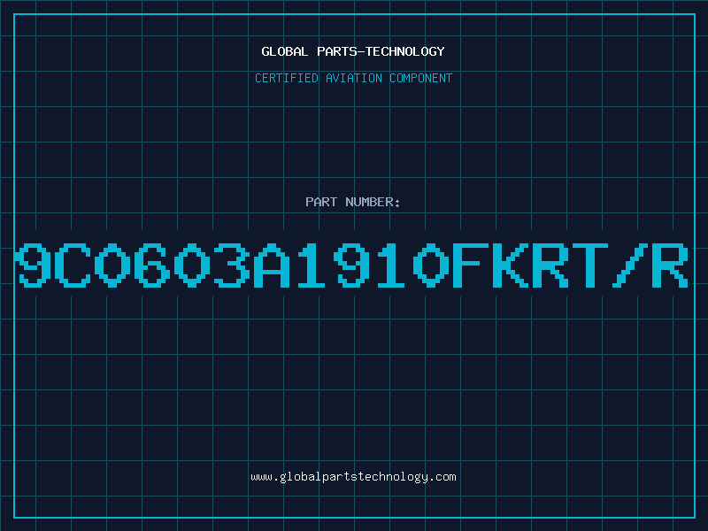 Aviation Part 9C0603A1910FKRT/R