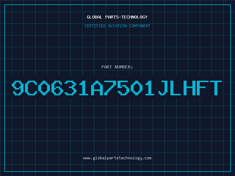 Aviation Part 9C0631A7501JLHFT