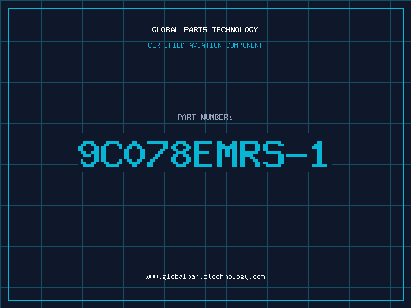 Aviation Part 9C078EMRS-1