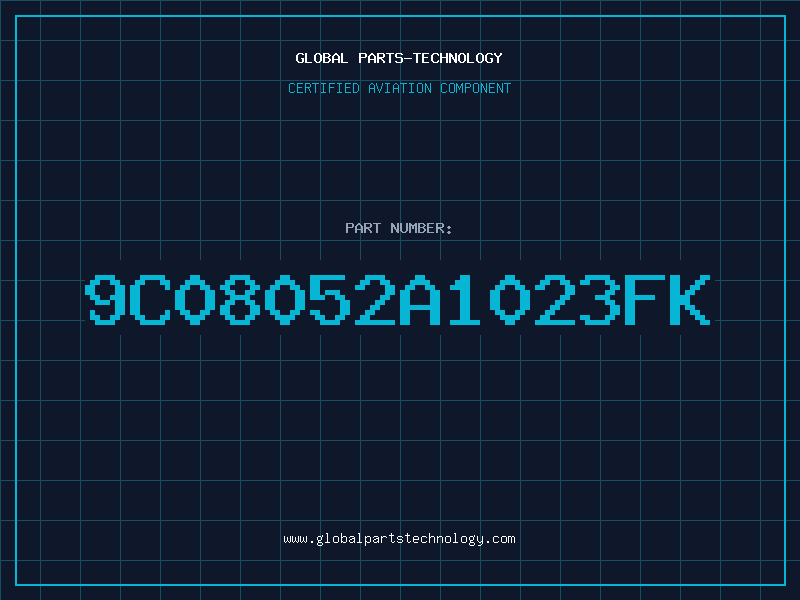Aviation Part 9C08052A1023FK
