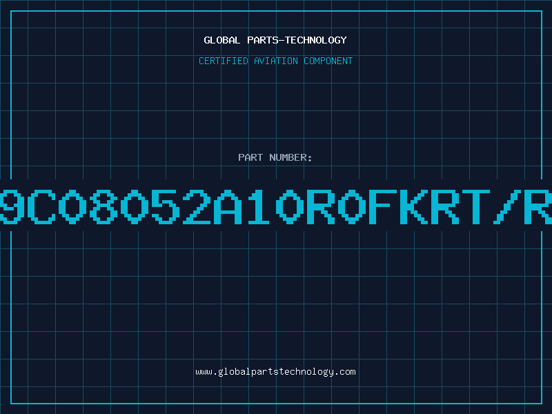 Aviation Part 9C08052A10R0FKRT/R