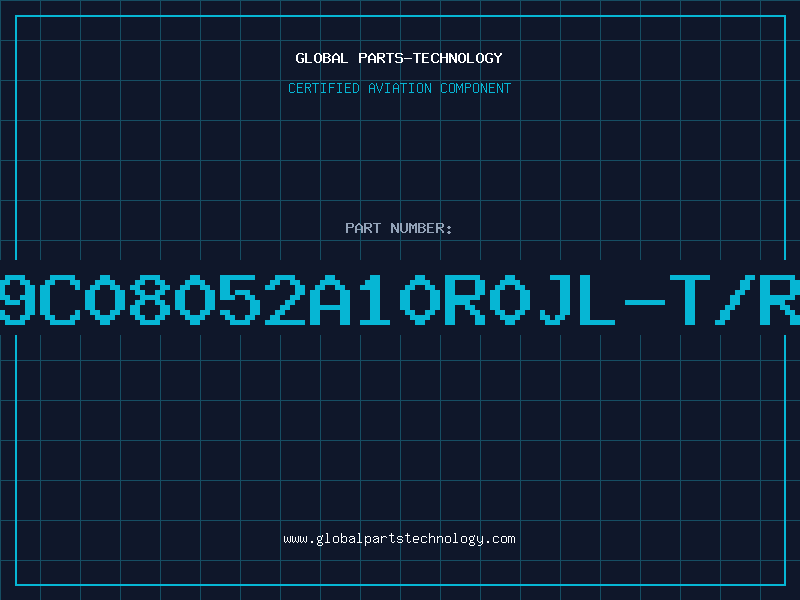 Aviation Part 9C08052A10R0JL-T/R