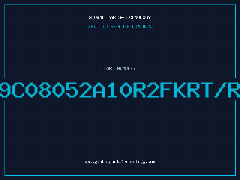 Aviation Part 9C08052A10R2FKRT/R