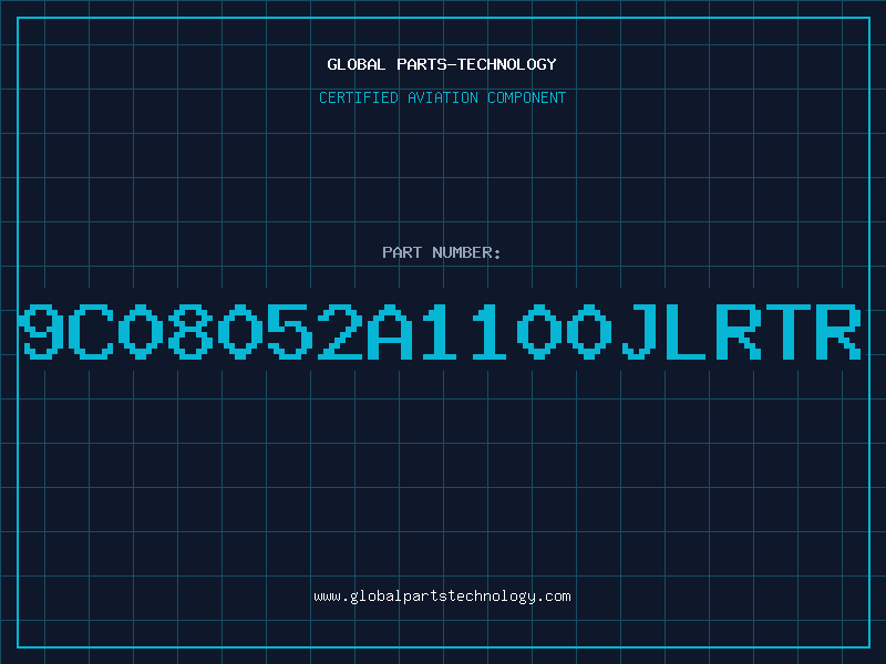 Aviation Part 9C08052A1100JLRTR