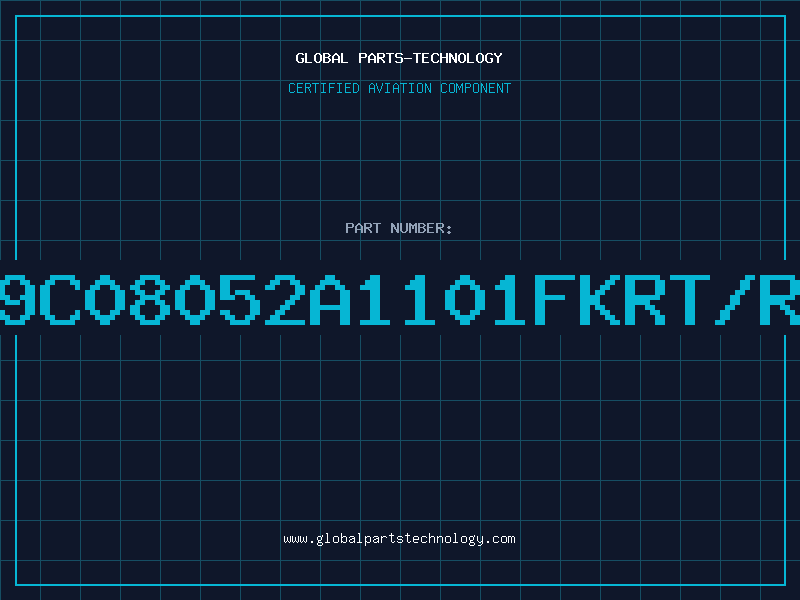 Aviation Part 9C08052A1101FKRT/R