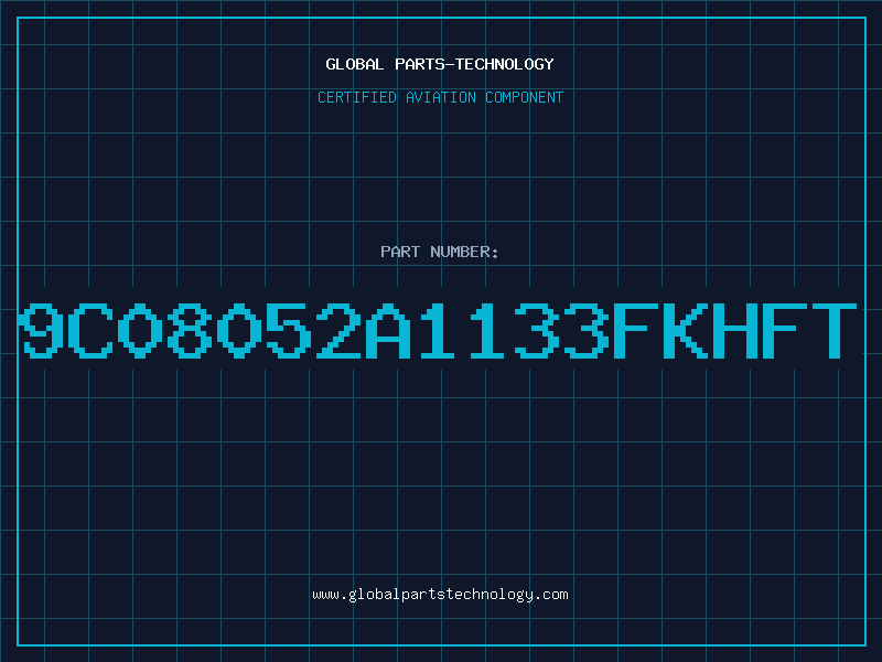 Aviation Part 9C08052A1133FKHFT