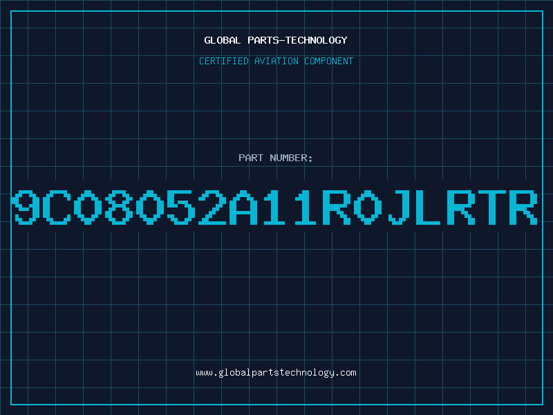 Aviation Part 9C08052A11R0JLRTR