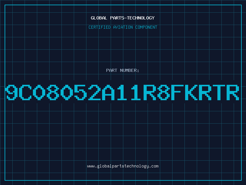 Aviation Part 9C08052A11R8FKRTR