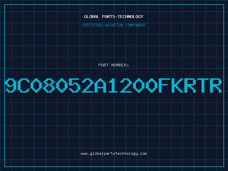 Aviation Part 9C08052A1200FKRTR
