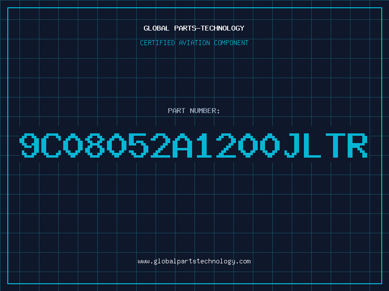 Aviation Part 9C08052A1200JLTR