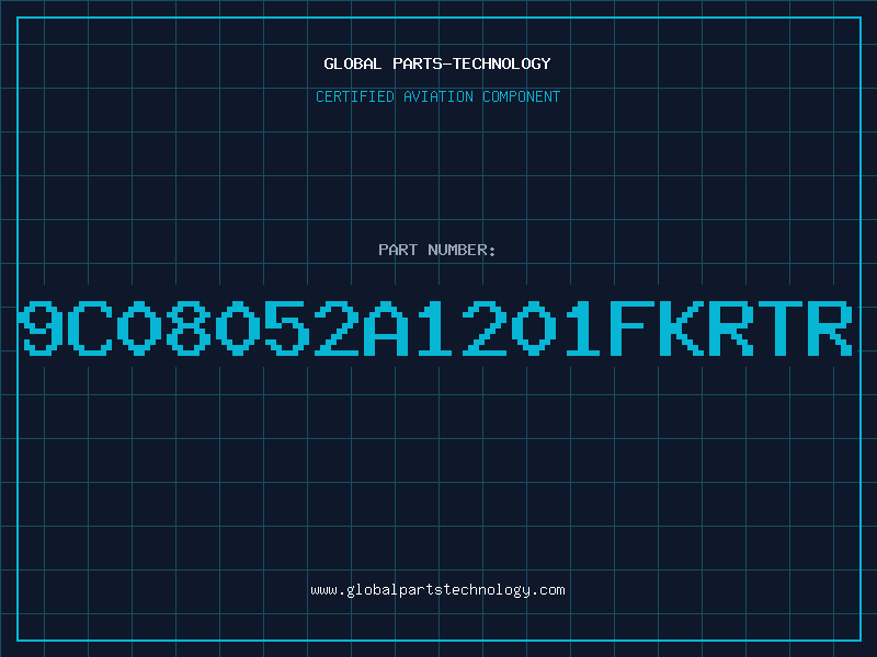 Aviation Part 9C08052A1201FKRTR