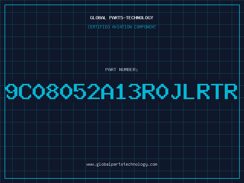Aviation Part 9C08052A13R0JLRTR