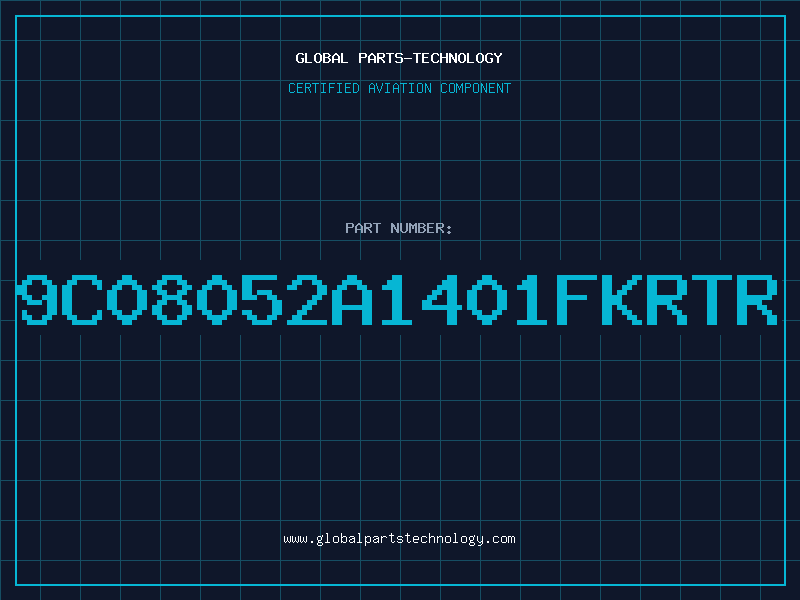 Aviation Part 9C08052A1401FKRTR