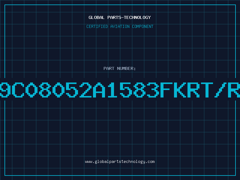 Aviation Part 9C08052A1583FKRT/R