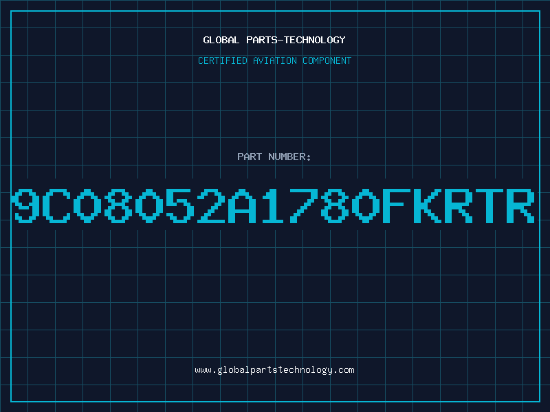Aviation Part 9C08052A1780FKRTR