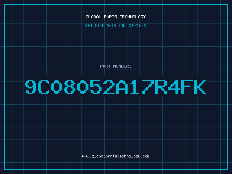 Aviation Part 9C08052A17R4FK