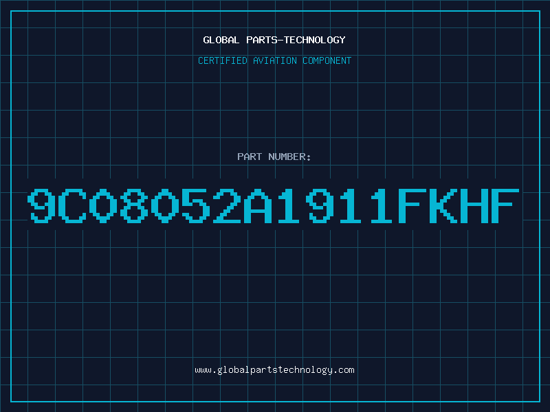 Aviation Part 9C08052A1911FKHF