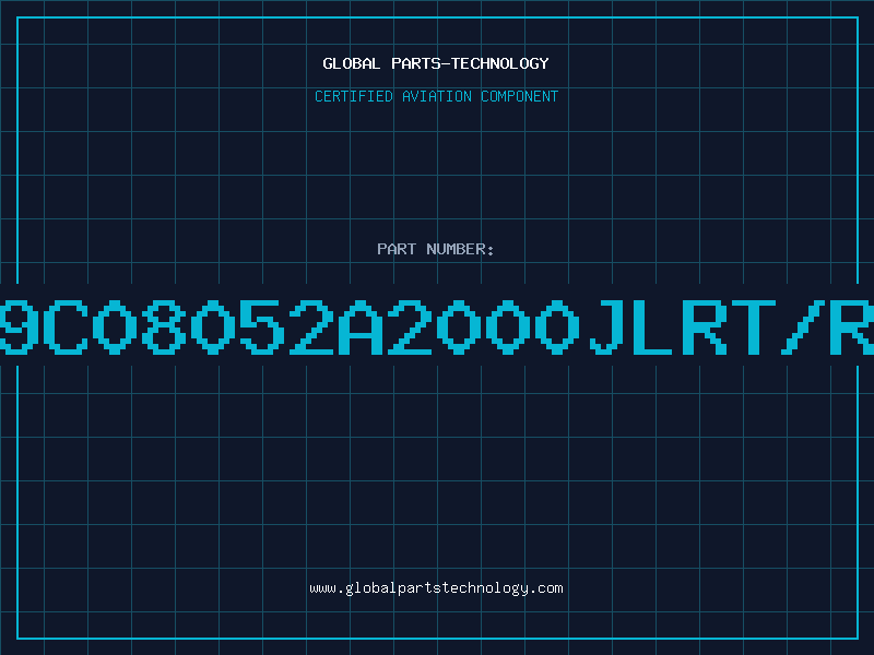 Aviation Part 9C08052A2000JLRT/R