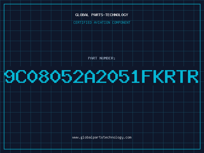 Aviation Part 9C08052A2051FKRTR